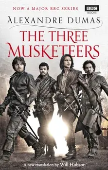Three Musketeers, Paperback/Alexandre Dumas
