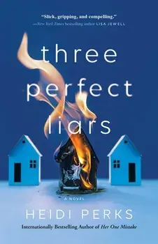 Three Perfect Liars, Paperback/Heidi Perks