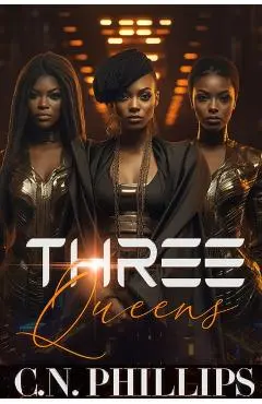 Three Queens - C. N. Phillips