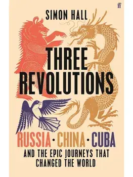 Three Revolutions - export ed. Faber & Faber, Paperback/Simon Hall