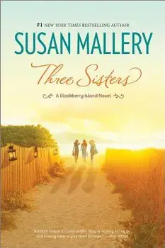 Three Sisters, Paperback/Susan Mallery