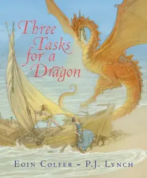 Three Tasks for a Dragon, Hardback/Eoin Colfer