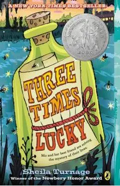 Three Times Lucky - Sheila Turnage