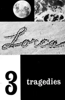 Three Tragedies: Blood Wedding, Yerma, Bernarda Alba, Paperback/Federico Garcia Lorca