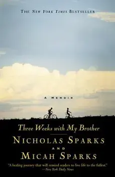 Three Weeks with My Brother, Hardcover/Nicholas Sparks