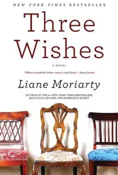 Three Wishes, Paperback/Liane Moriarty