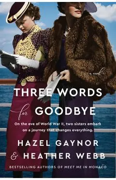 Three Words for Goodbye - Hazel Gaynor