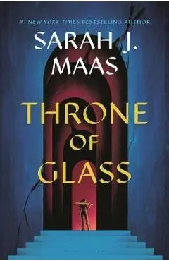 Throne of Glass - Sarah J. Maas