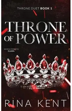 Throne of Power: Special Edition Print - Rina Kent