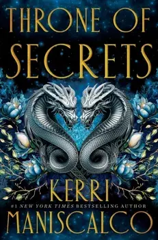 Throne of Secrets, Hardback/Kerri Maniscalco