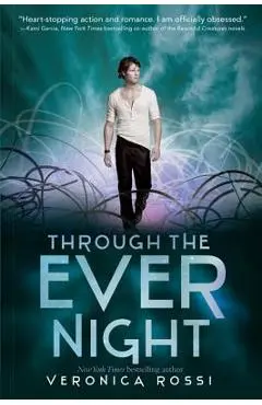 Through the Ever Night - Veronica Rossi