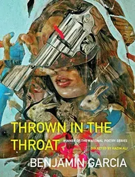 Thrown in the Throat, Paperback/Benjamin Garcia
