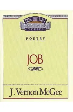 Thru the Bible Vol. 16: Poetry (Job), 16 - J. Vernon Mcgee