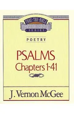 Thru the Bible Vol. 17: Poetry (Psalms I-41) - J. Vernon Mcgee
