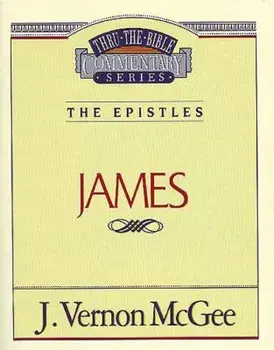Thru the Bible Vol. 53: The Epistles (James), Paperback/J. Vernon McGee