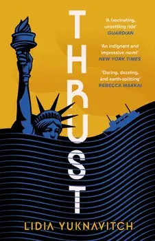 Thrust. Main, Paperback/Lidia Yuknavitch