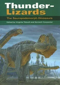 Thunder-Lizards: The Sauropodomorph Dinosaurs, Hardcover/Virginia Tidwell