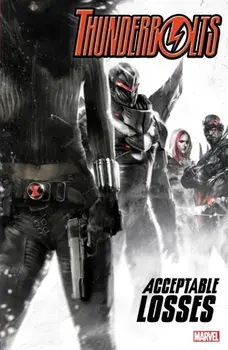 Thunderbolts: Acceptable Losses, Paperback/Jeff Parker