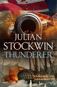 Thunderer. Thomas Kydd 24, Hardback/Julian Stockwin