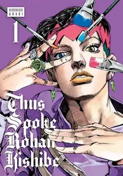 Thus Spoke Rohan Kishibe, Vol. 1, Hardback/Hirohiko Araki
