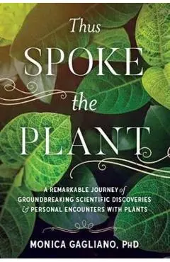Thus Spoke the Plant