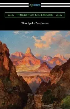 Thus Spoke Zarathustra, Paperback/Friedrich Wilhelm Nietzsche