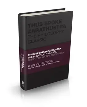Thus Spoke Zarathustra - The Philosophy Classic, Hardback/F Nietzsche