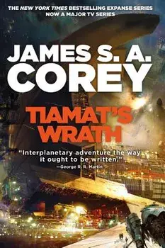 Tiamat's Wrath, Paperback/James S. A. Corey
