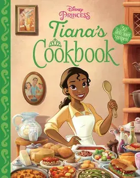Tiana's Cookbook, Hardcover/Disney