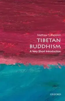 Tibetan Buddhism: A Very Short Introduction, Paperback/Matthew T. Kapstein