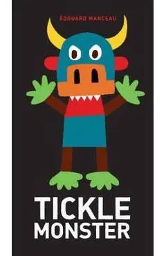 Tickle Monster - Edouard Manceau