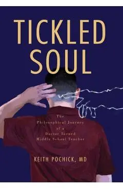 Tickled Soul - Keith Pochick