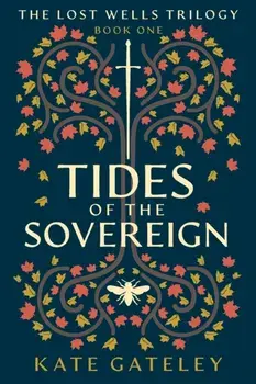 Tides of the Sovereign, Paperback/Kate Gateley