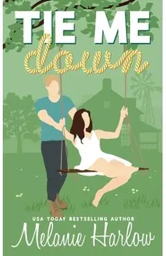Tie Me Down - Melanie Harlow