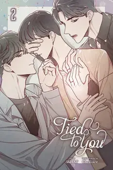 Tied to You, Vol. 2, Paperback/WHAT