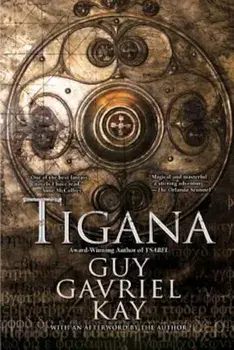 Tigana: Anniversary Edition, Paperback/Guy Gavriel Kay