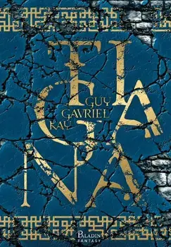Tigana/Guy Gavriel Kay