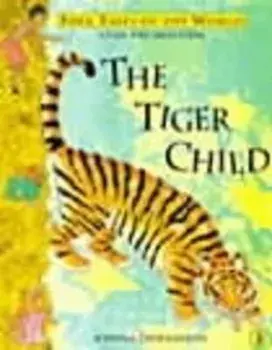 Tiger Child, Paperback/Joanna Troughton