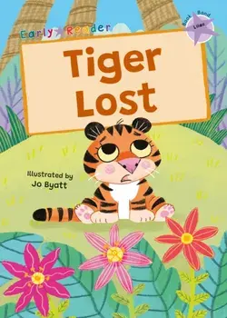 Tiger Lost. (Lilac Early Reader), Paperback/Kris Knight