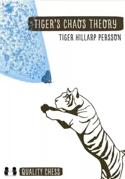 Tiger's Chaos Theory. An Inspirational Journey, Paperback/Tiger Hillarp Persson