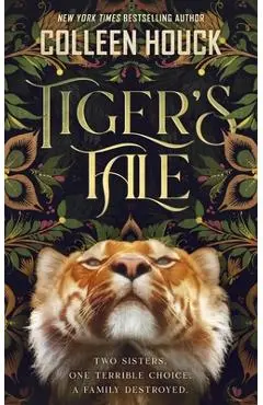 Tiger's Tale: The Tiger's Curse Continues - Colleen Houck