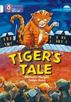 Tiger's Tales, Paperback/Michaela Morgan