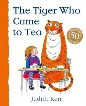 Tiger Who Came to Tea, Hardcover/Judith Kerr