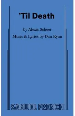 'Til Death - Alexis Scheer