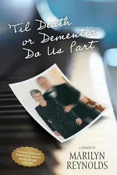'til Death or Dementia Do Us Part/Marilyn Reynolds
