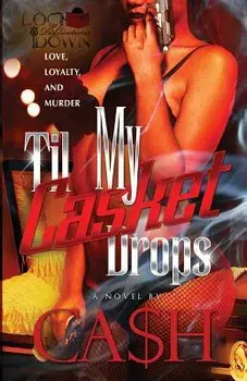 Til My Casket Drops, Paperback/Ca$h