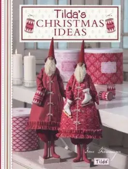Tilda's Christmas Ideas, Paperback/Tone Finnanger