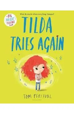 Tilda Tries Again - Tom Percival