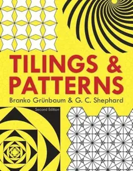 Tilings and Patterns: Second Edition, Paperback/Branko Grunbaum