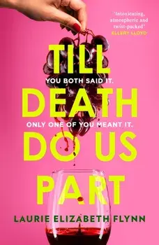 Till Death Do Us Part, Hardback/Laurie Elizabeth Flynn